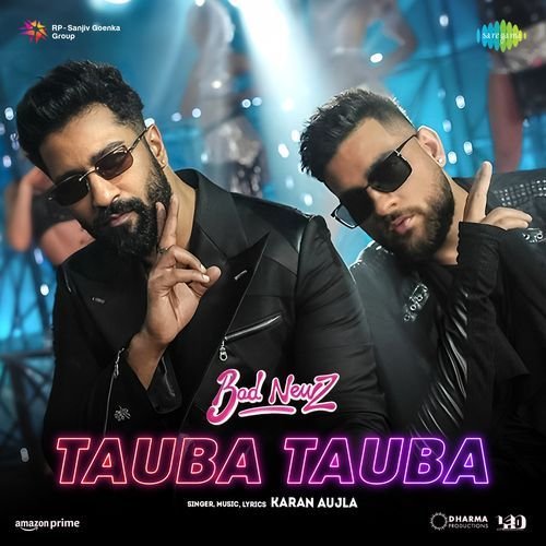 Read more about the article New Hindi song Tauba Tauba by Karan Aujla Rocks The Bad Newz With Vicky Kaushal And Triptii Dimri Lyrics